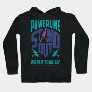 Powerline stand out world tour 95 Hoodie
